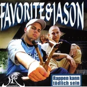 Favorite & Jason - Rappen Kann Tödlich Sein (CD)