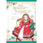 I Shall Master This Family, Volume 1 (the Comic)
