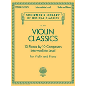 VIOLIN CLASSICS 13 PIECES BY 10 COMPSERS FOR VIOLIN AND PIANO