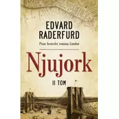 Njujork II tom - Edvard Raderfurd ( 6592 )