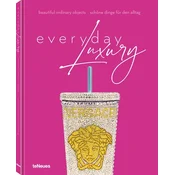 Knjiga home & lifestyle Everyday Luxury by Toromanoff Agata, English
