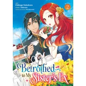Betrothed to My Sisters Ex (Manga) Vol. 2