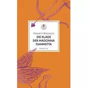 Die Klage der Madonna Fiammetta