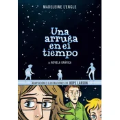 Una Arruga En El Tiempo (Novela Gráfica /A Wrinkle in Time: The Graphic Novel