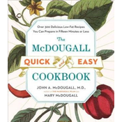 Mcdougall Quick & Easy Cookbook