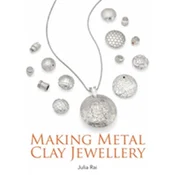 Making Metal Clay Jewellery