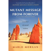 Mutant Message From Forever