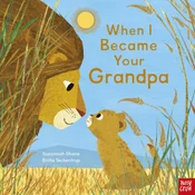 WHEN I BECAME YOUR GRANDPA