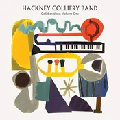 Hackney Colliery Band - Collaborations: Volume One (LP)