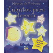 Cuentos para ir a dormir. Historias de 5 minutos