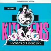 Kitchens Of Distinction - Love Is Hell (Reissue) (LP)