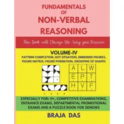 FUNDAMENTALS OF NON-VERBAL REASONING, VOLUME-IV
