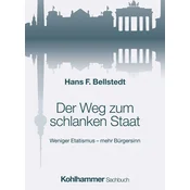 Der Weg zum schlanken Staat