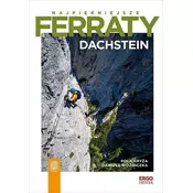 Najpiękniejsze ferraty. Dachstein