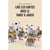 Lire les cartes avec le tarot a jouer