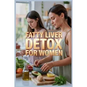 Fatty Liver Detox for Women