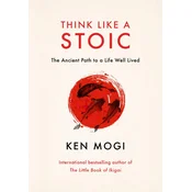 Think Like a Stoic