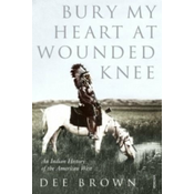 Bury My Heart At Wounded Knee