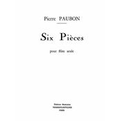 PAUBON:SIX PIECES POUR FLUTE SEULE