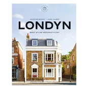 Londyn. Mały atlas hedonistyczny