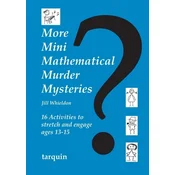 More Mini Mathematical Murder Mysteries
