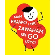 Mam prawo i nie zawaham sie go uzyc! w.2020