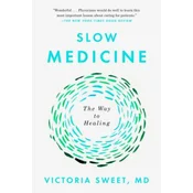 Slow Medicine