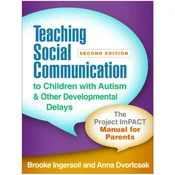 Teaching Social Communication to Children with Autism and Other Developmental Delays