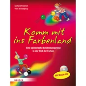 Komm mit ins Farbenland, m. Audio-CD
