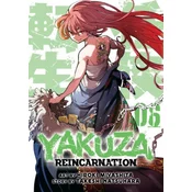 Yakuza Reincarnation Vol. 6