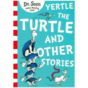 Yertle the Turtle and Other Stories