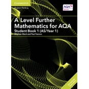 A Level Further Mathematics for AQA Student Book 1 (AS/Year 1) with Cambridge Elevate Edition (2 Years)