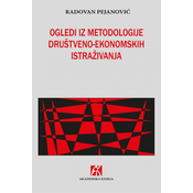 Ogledi iz metodologije društveno-ekonomskih istraživanja - Radovan V. Pejanovic
