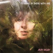 Amy Rigby - Hang In There With Me (LP)