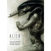 Alien: The Archive - The Ultimate Guide to the Classic Movies