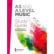 AQA AS and A Level Music Study Guide