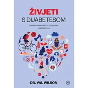 ŽIVJETI S DIJABETESOM, Wilson Val