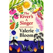 The Rivers A Singer: Selected Poems