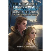 The Chronicles of William John Brickell the Second