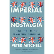 Imperial Nostalgia