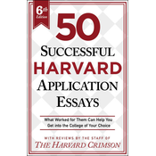 50 Successful Harvard Application Essays, 6th Edition