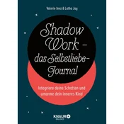 Shadow Work - das Selbstliebe-Journal