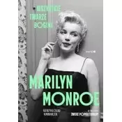 Marilyn Monroe. Wszystkie twarze bogini
