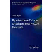 Hypertension and 24-hour Ambulatory Blood Pressure Monitoring