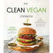 The Clean Vegan Cookbook