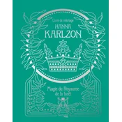 Hanna Karlzon - Magie du Royaume de la foret