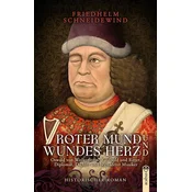 Roter Mund und wundes Herz