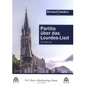 SANDERS:PARTITA UBER DAS LOURDES-LIED ORGEL