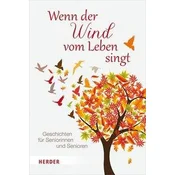 Wenn der Wind vom Leben singt