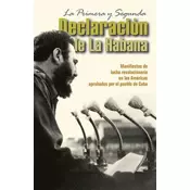 La Primera Y Segunda Declaración de la Habana